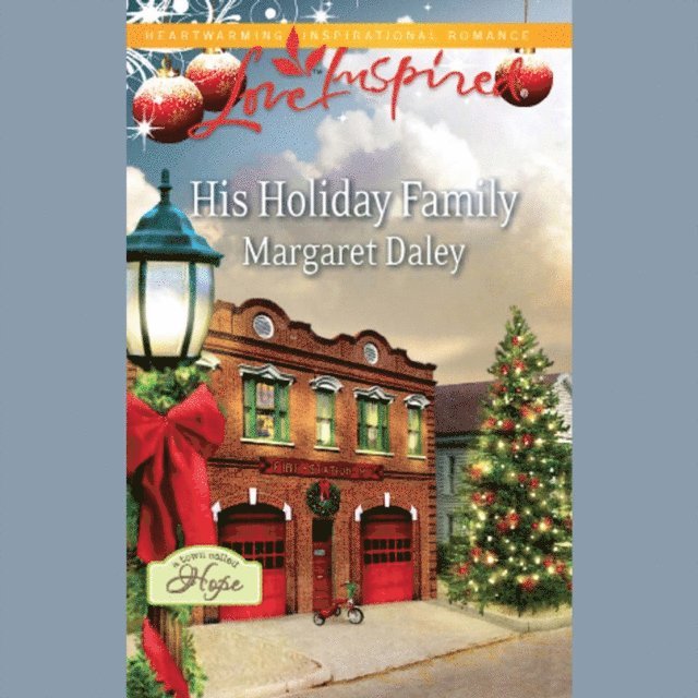 Margaret Daley - His Holiday Family, Ljudbok
