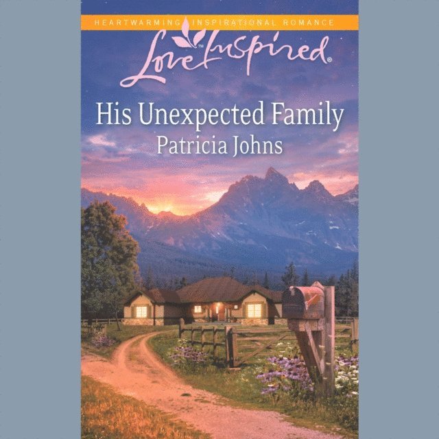 Patricia Johns - His Unexpected Family, Ljudbok