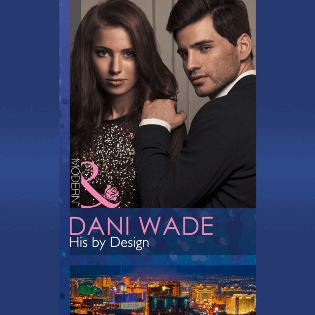Dani Wade - His By Design, Ljudbok