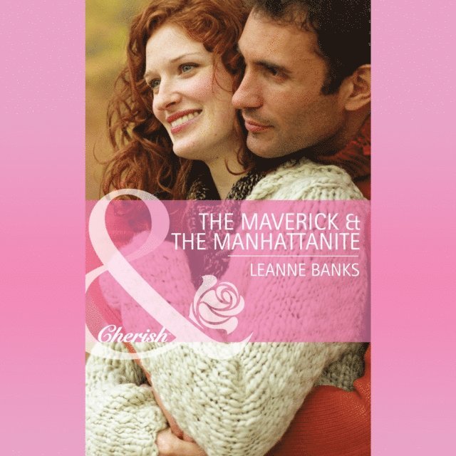 Leanne Banks - Maverick & The Manhattanite, Ljudbok
