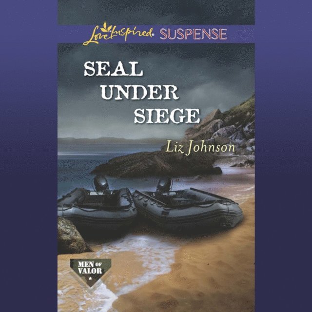 Liz Johnson - Seal Under Siege, Ljudbok