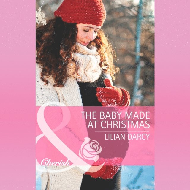 Lilian Darcy - Baby Made At Christmas, Ljudbok