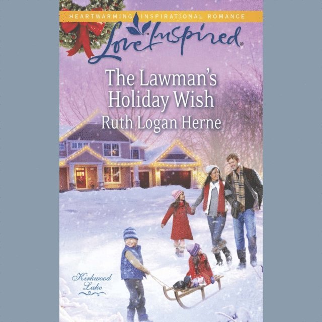 Ruth Logan Herne - Lawman's Holiday Wish, Ljudbok