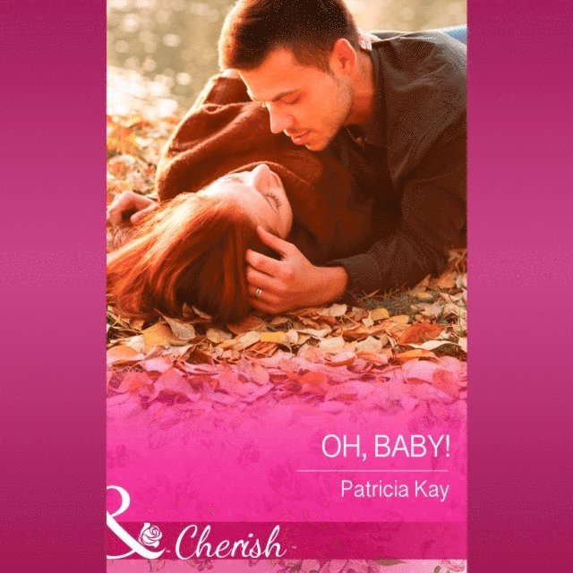 Patricia Kay - Oh, Baby!, Ljudbok
