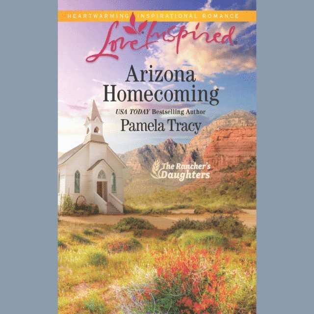 Pamela Tracy - Arizona Homecoming, Ljudbok
