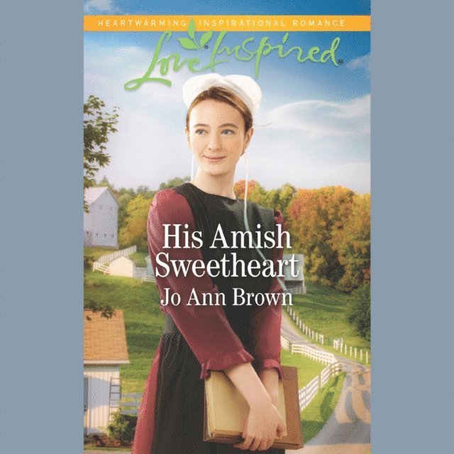 Jo Ann Brown - His Amish Sweetheart, Ljudbok