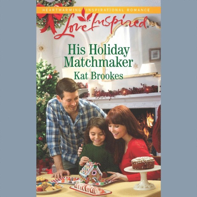 Kat Brookes - His Holiday Matchmaker, Ljudbok