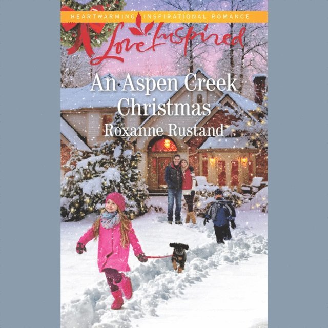 Roxanne Rustand - Aspen Creek Christmas, Ljudbok