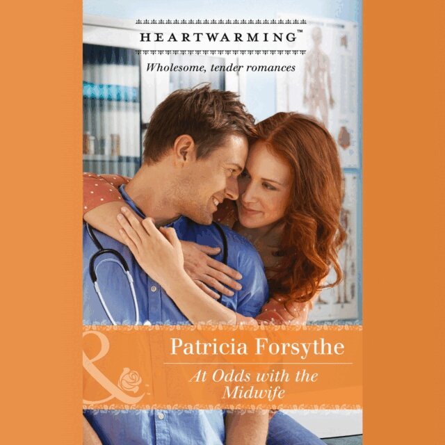 Patricia Forsythe - At Odds With The Midwife, Ljudbok