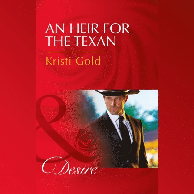 Kristi Gold - Heir For The Texan, Ljudbok