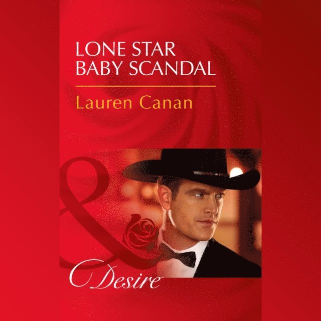 Lauren Canan - Lone Star Baby Scandal, Ljudbok