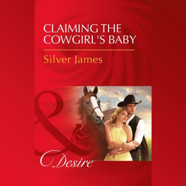 Silver James - Claiming The Cowgirl's Baby, Ljudbok