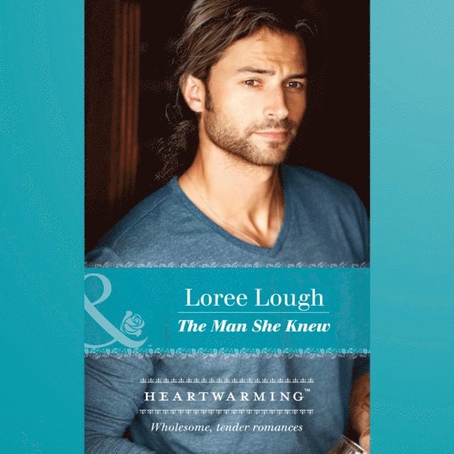 Loree Lough - Man She Knew, Ljudbok