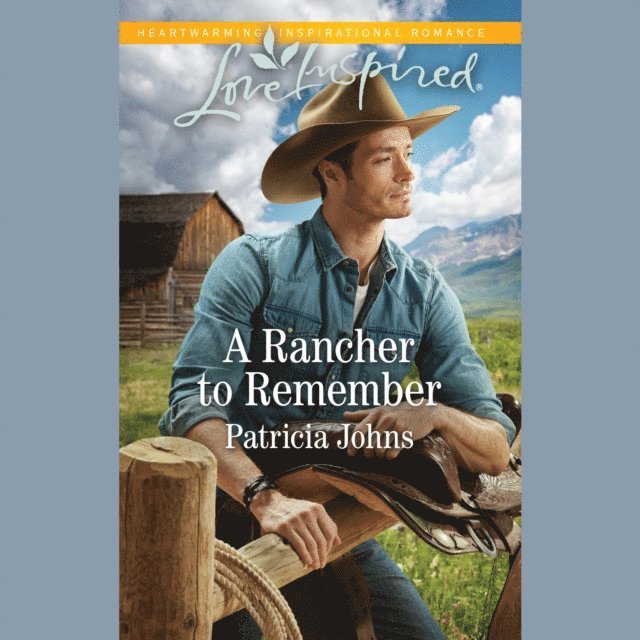 Patricia Johns - Rancher To Remember, Ljudbok