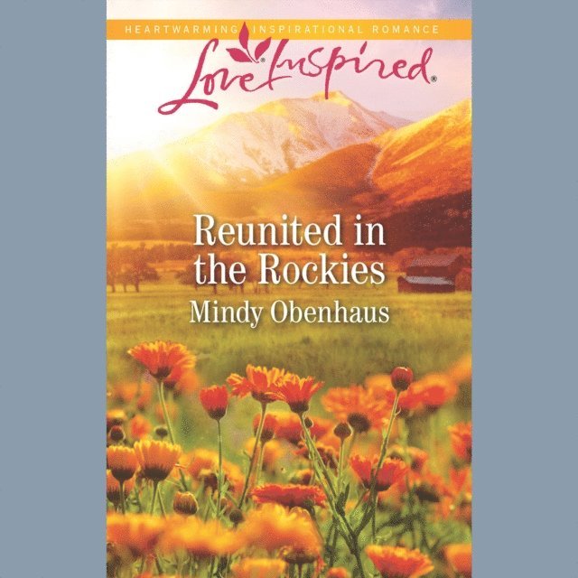 Mindy Obenhaus - Reunited In The Rockies, Ljudbok