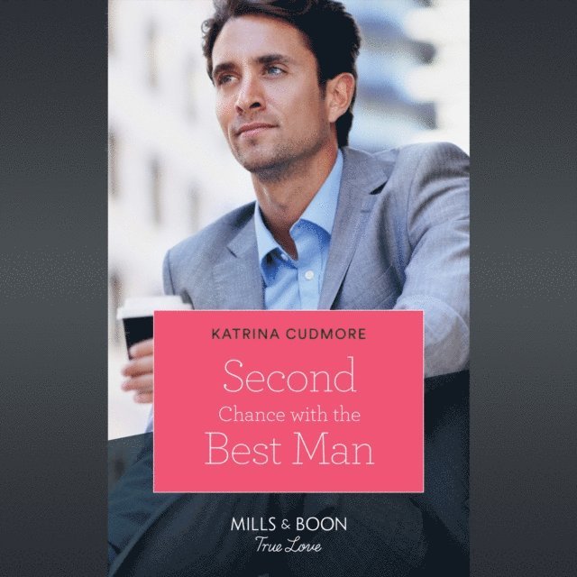 Katrina Cudmore - Second Chance With The Best Man, Ljudbok