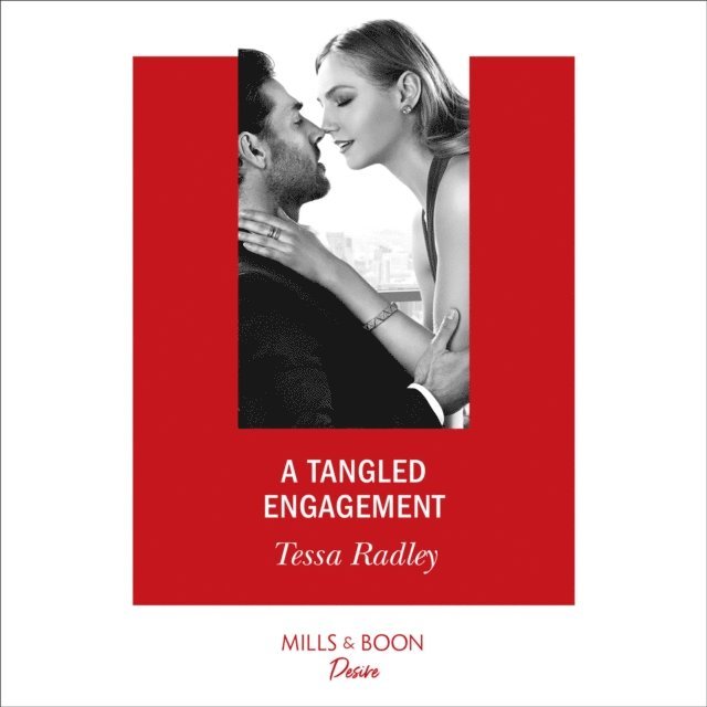 Tessa Radley - Tangled Engagement, Ljudbok