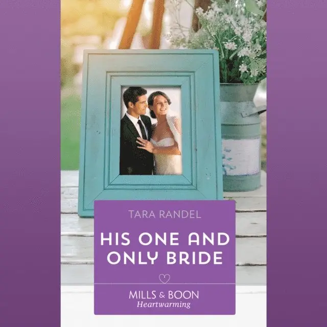 Tara Randel - His One And Only Bride, Ljudbok. Tillgänglighet: Lägg i varukorg