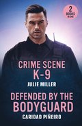 Crime Scene K-9 / Defended By The Bodyguard