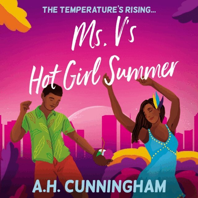 A.H. Cunningham - Ms. V's Hot Girl Summer, Ljudbok