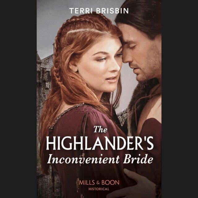 Terri Brisbin - Highlander's Inconvenient Bride, Ljudbok