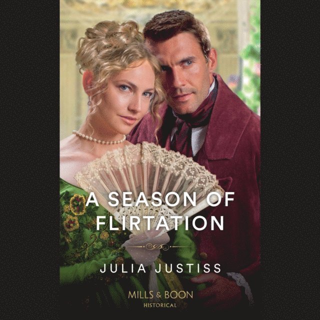 Julia Justiss - Season Of Flirtation, Ljudbok