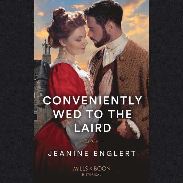 Jeanine Englert - Conveniently Wed To The Laird, Ljudbok