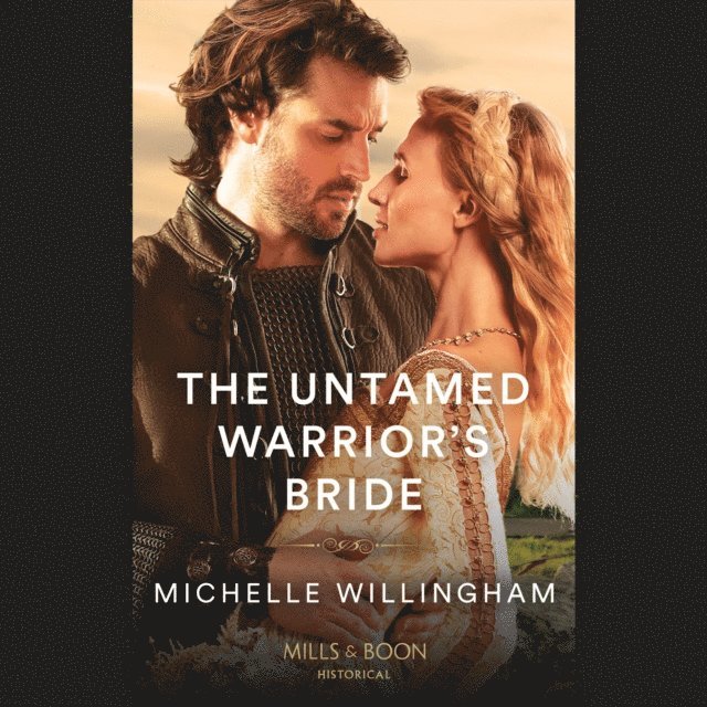 Michelle Willingham - Untamed Warrior's Bride, Ljudbok