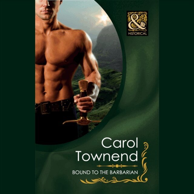 Carol Townend - Bound To The Barbarian, Ljudbok