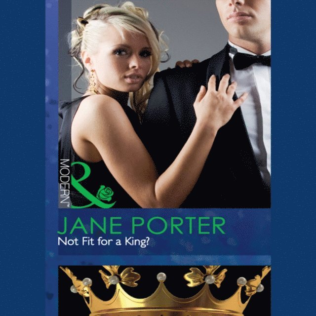 Jane Porter - Not Fit For A King?, Ljudbok