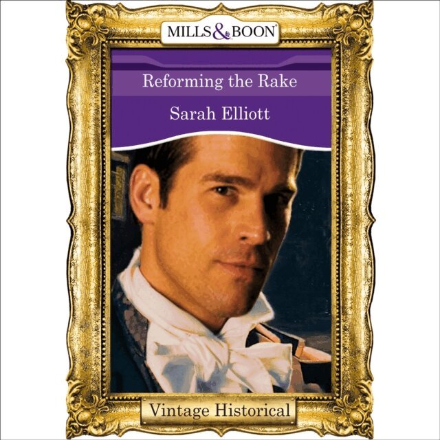 Sarah Elliott - Reforming The Rake, Ljudbok