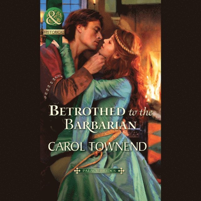 Carol Townend - Betrothed To The Barbarian, Ljudbok
