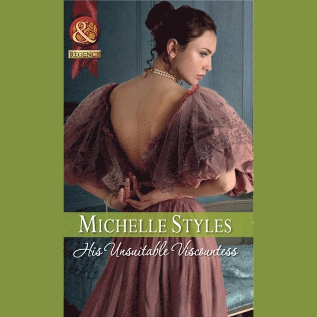 Michelle Styles - His Unsuitable Viscountess, Ljudbok