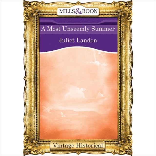 Juliet Landon - Most Unseemly Summer, Ljudbok