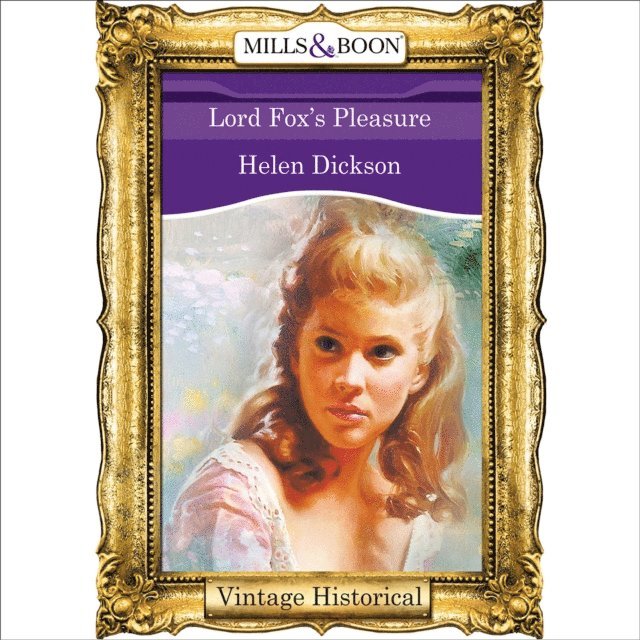 Helen Dickson - Lord Fox's Pleasure, Ljudbok
