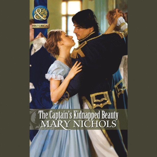 Mary Nichols - Captain's Kidnapped Beauty, Ljudbok