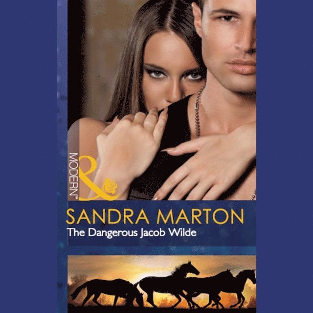 Sandra Marton - Dangerous Jacob Wilde, Ljudbok