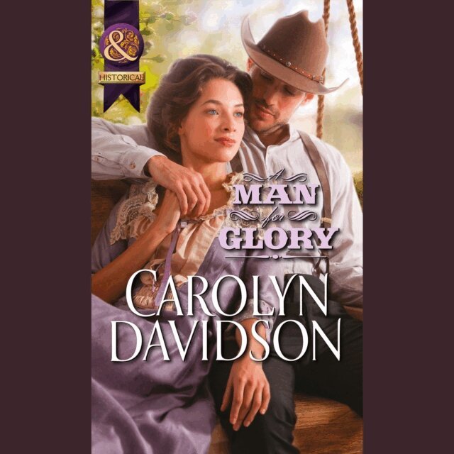 Carolyn Davidson - Man For Glory, Ljudbok