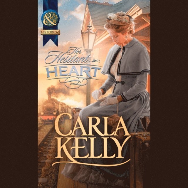Carla Kelly - Her Hesitant Heart, Ljudbok