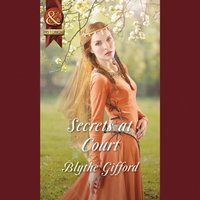 Blythe Gifford - Secrets At Court, Ljudbok