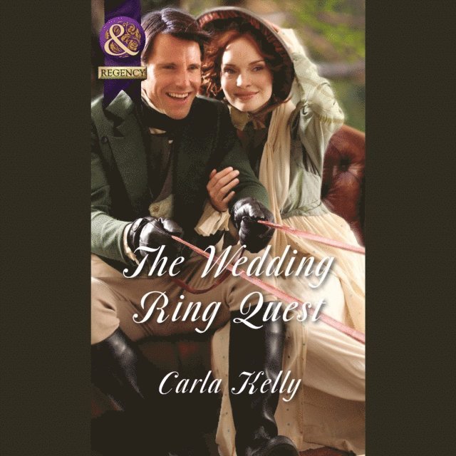 Carla Kelly - Wedding Ring Quest, Ljudbok