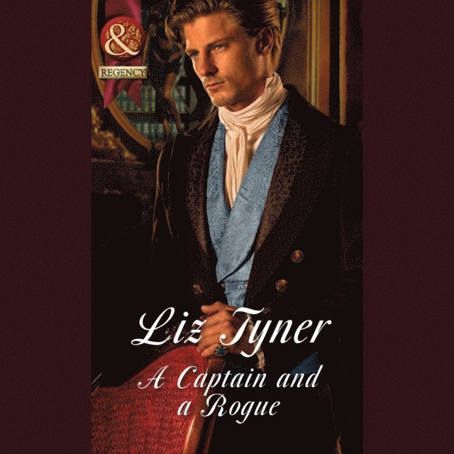 Liz Tyner - Captain And A Rogue, Ljudbok