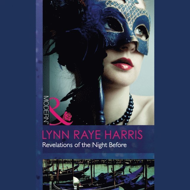 Lynn Raye Harris - Revelations Of The Night Before, Ljudbok