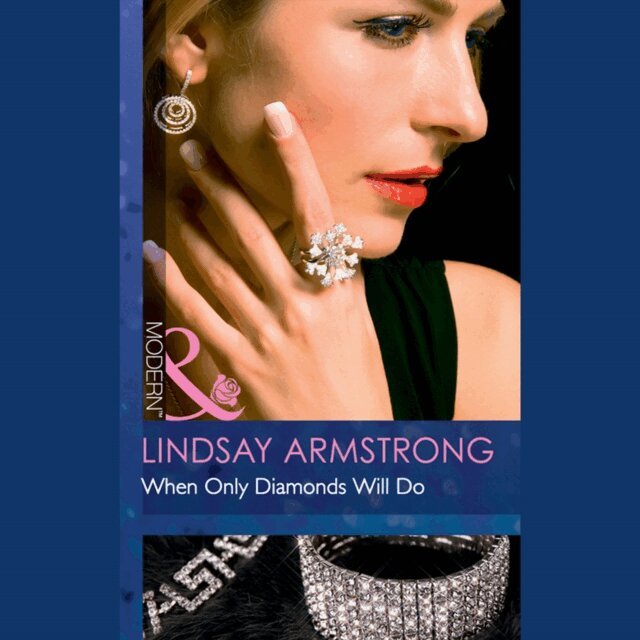 Lindsay Armstrong - When Only Diamonds Will Do, Ljudbok