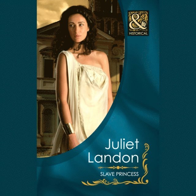 Juliet Landon - Slave Princess, Ljudbok