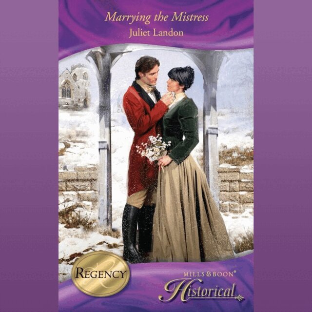 Juliet Landon - Marrying The Mistress, Ljudbok