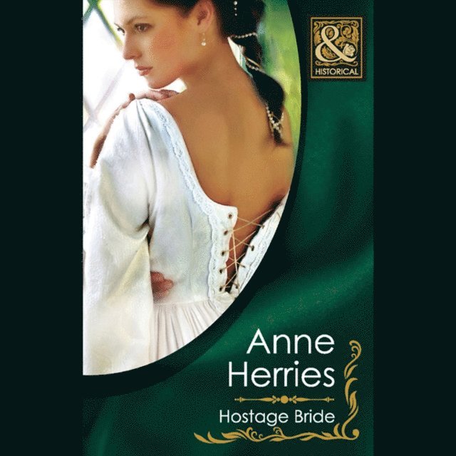 Anne Herries - Hostage Bride, Ljudbok