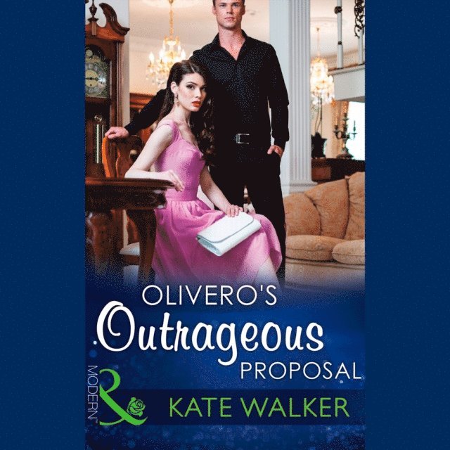 Kate Walker - Olivero's Outrageous Proposal, Ljudbok