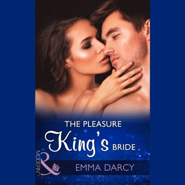 Emma Darcy - Pleasure King's Bride, Ljudbok