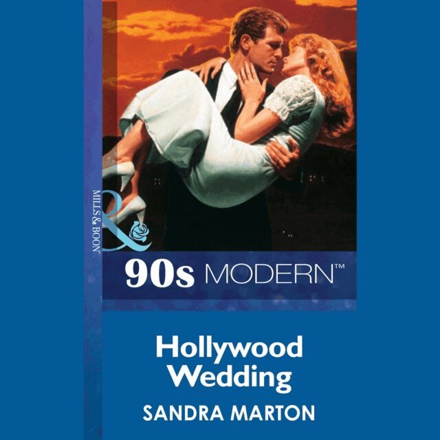 Sandra Marton - Hollywood Wedding, Ljudbok